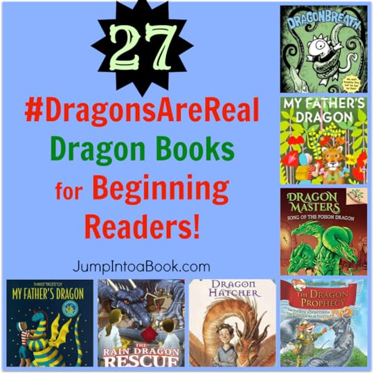 Extra Special #DragonsAreReal Booklist for Beginning Readers