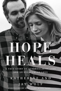 Hope Heals: A True Story of Overwhelming Loss and an Overcoming Love