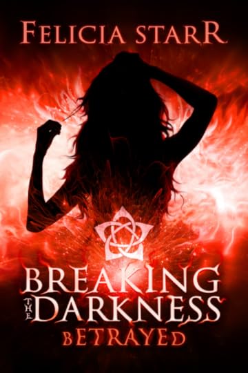 Breaking the Darkness 002 - Betrayed