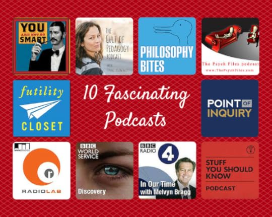 10 Fascinating Podcasts