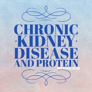 chronic kidney disease and protein