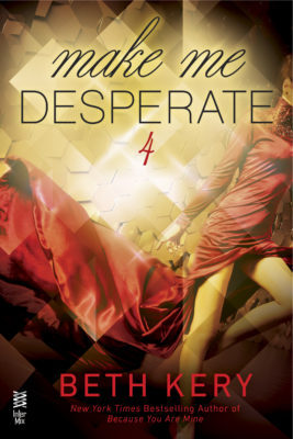 9781101988244_MakeMeDesperate
