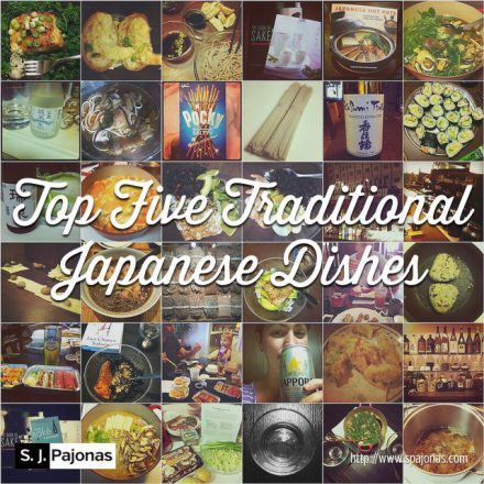 SJ Pajonas Top Five Traditional Japanese Dishes