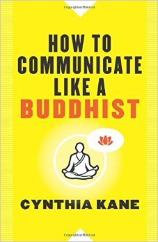 how to communicate like a buddhist