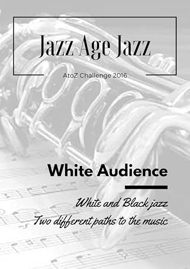Jazz Age Jazz - White Audince