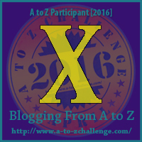 X - XX Century (AtoZ Challenge 2016)