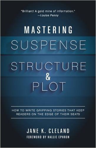 Cover to Mastering Suspense Structure & Plot by Jane K. Cleland