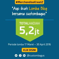 Lomba Blog: Inovasi Produk Bersama CustomBagus