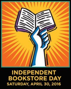 Independent Bookstore Day 2016