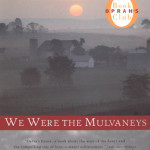 We Were the Mulvaneys