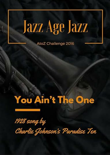 Jazz Age Jazz - You Ain’t The One