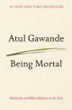 Atul Gawande, Being Mortal