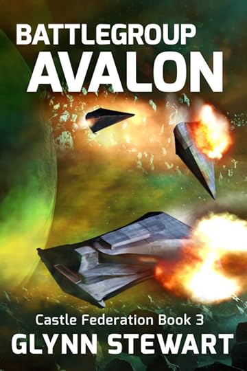 Battle Group Avalon is Book 3 of the Castle Federation series