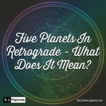 SJ Pajonas Five Planets In Retrograde