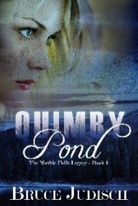 Surrendering to prayer is one of the plot questions in Bruce Judisch's Quimby Pond.