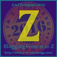 Z - Zest (AtoZ Challenge 2016)