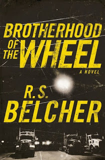 BROTHERHOOD OF THE WHEEL by R.S. Belcher