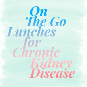 lunches for chronic kidney disease