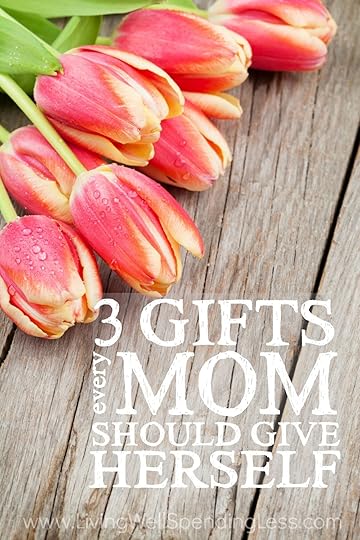 3 Gifts Every Mom Should Give Herself Vertical