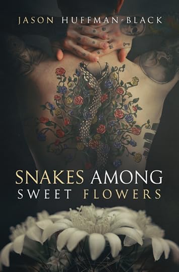 SnakesAmongSweetFlowers Cover