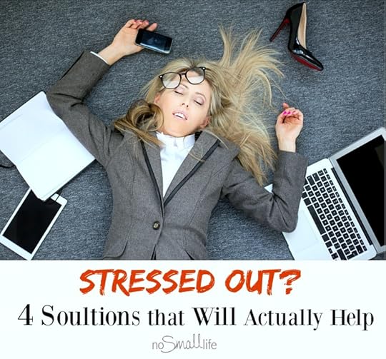 Stressed-Out-4-Soultions-that-will-actually-help