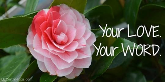 Your Love. Your Word.