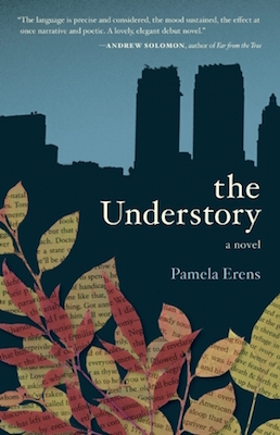The Understory, by Pamela Erens