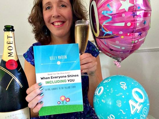 Kelly Martin When Everyone Shines Including You Book Shine Series