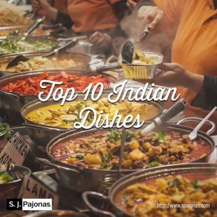SJ Pajonas Top 10 Indian Dishes