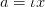{a = \iota x}