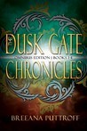 Review: The Dusk Gate Chronicles Boxed Set, Books 1-4 by Breeana Puttroff