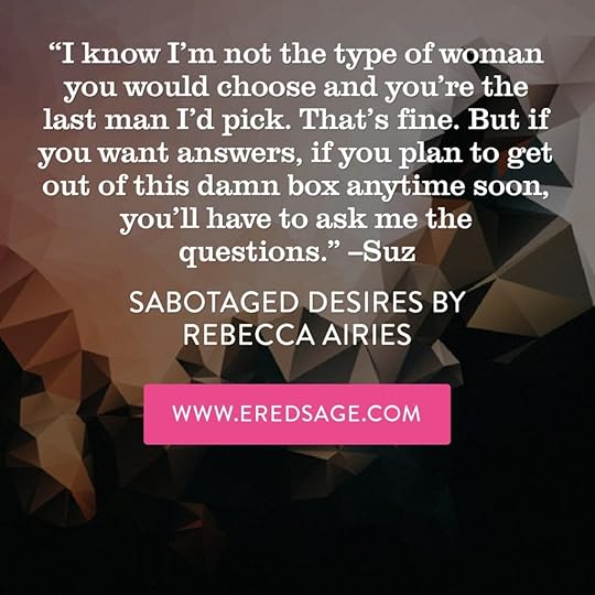 Teaser from Sabotaged Desires, a sci-fi romance menage story by Rebecca Airies