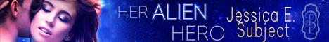Her Alien Hero, a sci-fi romance story by Jessica E. Subject