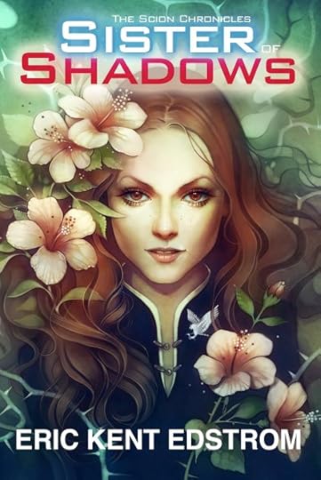 Sister of Shadows (The Scion Chronicles Book Three)