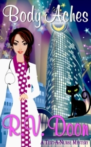 Book #2 in the Text-A-Nurse Cozy Mystery series