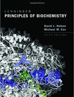Lehninger’s Principles of Biochemistry 