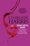 Review: Dead Until Dark by Charlaine Harris