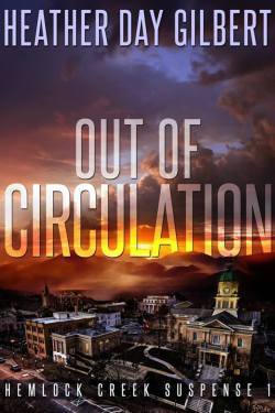 Out of Circulation (Hemlock Creek Suspense, Book 1)