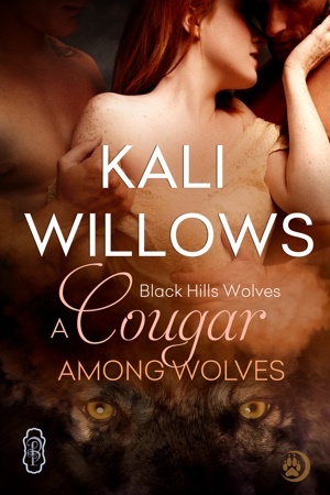 A Cougar Among Wolves, a paranormal shifter romance by Kali Willows. Part of the Black Hills Wolves line at Decadent Publishing