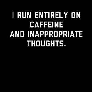 caffine-inappropriate-thoughts