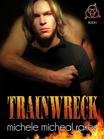 Michele Michael Rakes - Trainwreck Cover Final Small