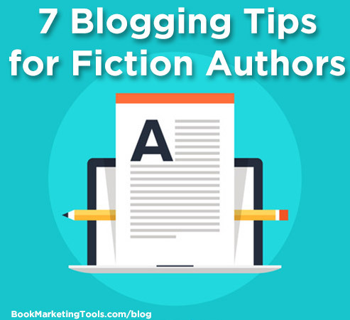 7-blogging-tips-for-fiction-authors