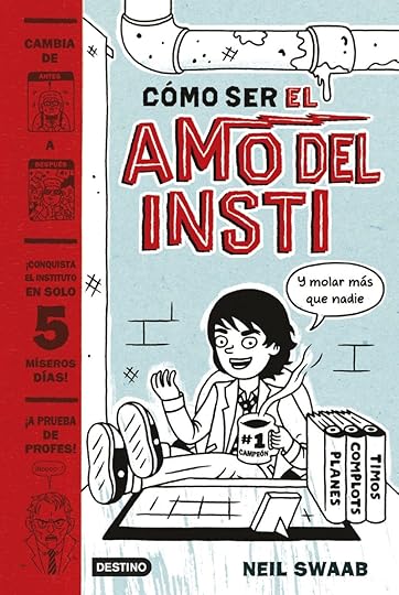 portada_como-ser-el-amo-del-insti_neil-swaab_201605171003