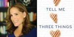 tell-me-three-things-promo