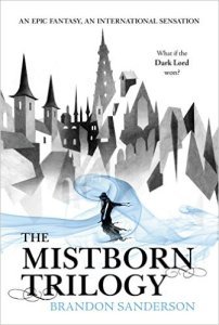 The Mistborn Trilogy by Brandon Sanderson