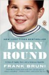 Frank Bruni, Born Round Memoir