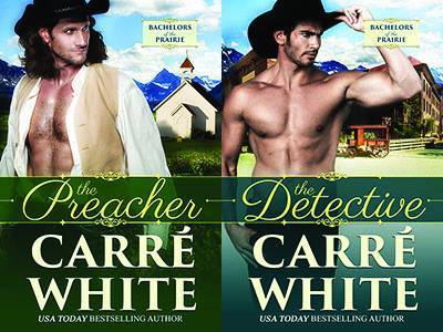 Bachelors of the Prairie by Carré White