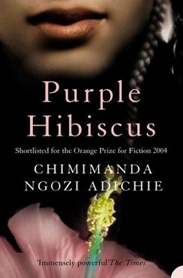 Purple Hibiscus, by Chimamanda Ngoze Adiche