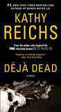 Review: Déjà Dead by Kathy Reichs