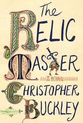The Relic Master, by Christopher Buckley